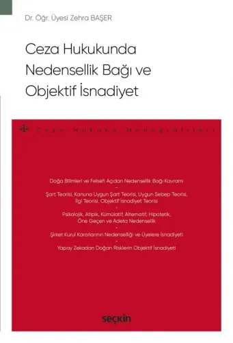 Ceza Hukukunda Nedensellik Bağı ve Objektif İsnadiyet