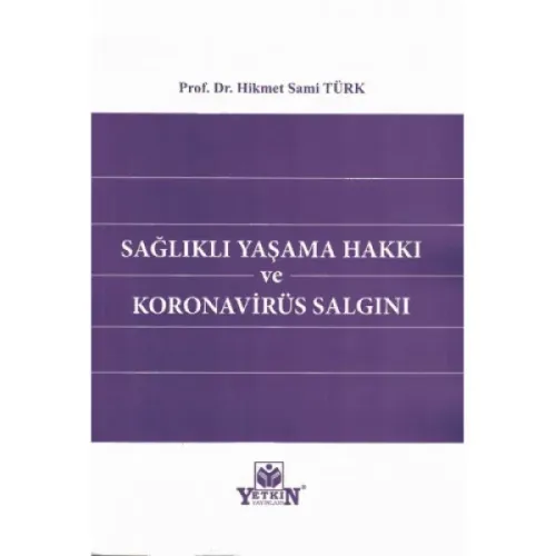 Sağlıklı Yaşam Hakkı ve Koronavirüs Salgını