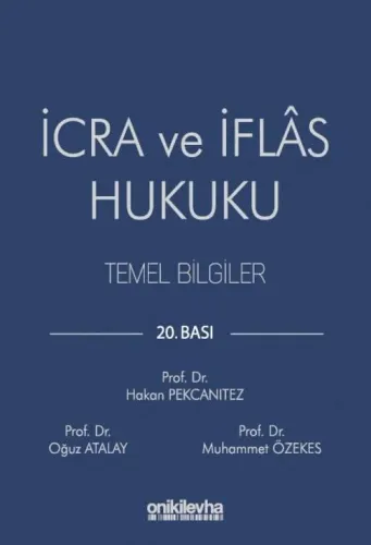 İcra ve İflas Hukuku Temel Bilgiler