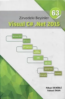 Zirvedeki Beyinler 63 - Visual C # Net 2015 - Ciltli Kitap