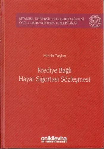 Krediye Bağlı Hayat Sigortası Sözleşmesi