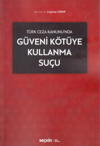 Güveni Kötüye Kullanma Suçu