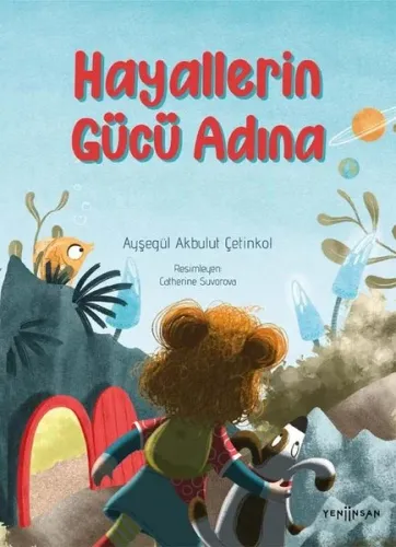 Hayallerin Gücü Adına | Kitap Ambarı