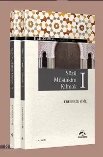 Sözü Müstakim Kılmak I-II (2 cilt, takım) | benlikitap.com