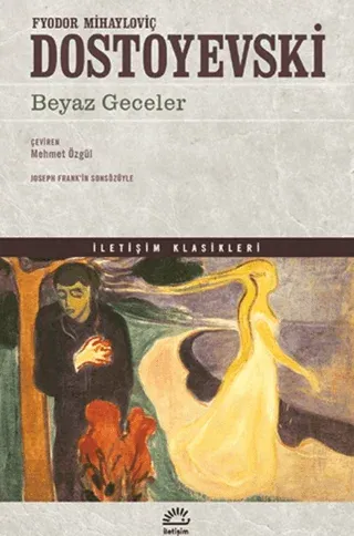 Beyaz Geceler Fyodor Mihayloviç Dostoyevski