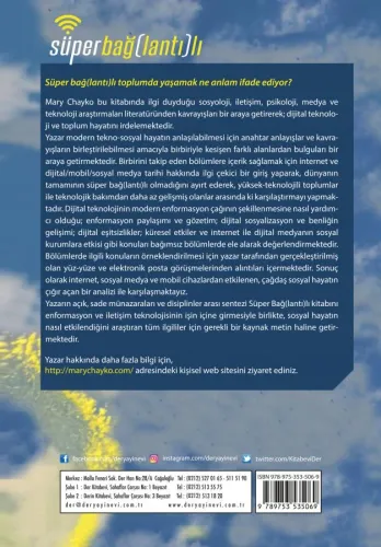 SÜPER BAĞLANTILI İnternet, Dijital Medya ve Tekno-Sosyal Hayat Mary CH