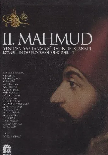 II. Mahmud Yeniden Yapılanma Sürecinde İstanbul
