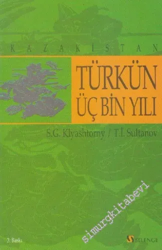 Türk'ün Üç Bin Yılı: Kazakistan -        2013