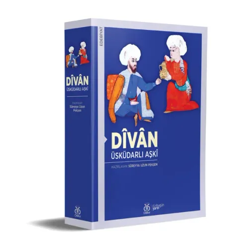 Dîvân / Üsküdarlı Aşkî Üsküdarlı Aşkî Dîvân / Üsküdarlı Aşkî Üsküdarlı Aşkî