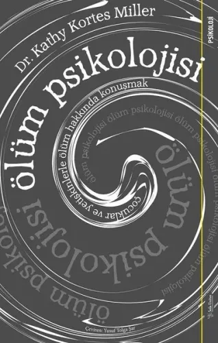 Ölüm Psikolojisi; Çocuklar ve Yetişkinlerle Ölüm Hakkında Konuşmak