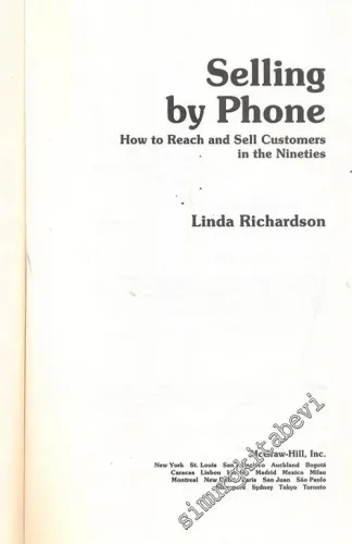 Selling by Phone: How to Reach and Sell Customers in the Nineties -        1992