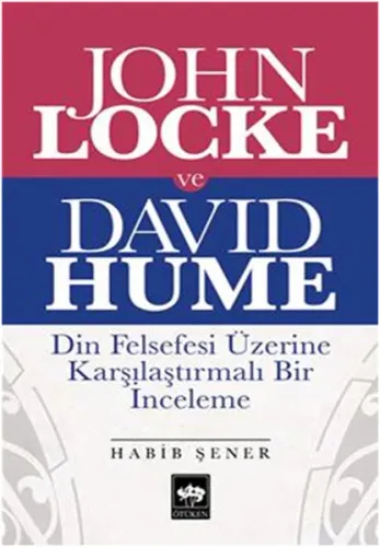 John Locke ve David Hume; Din Felsefesi Üzerine Karşılaştırmalı Bir İnceleme