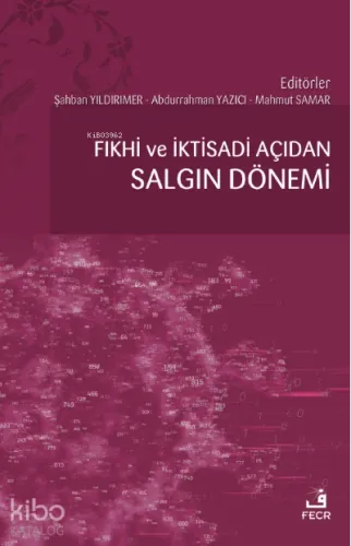 Fıkhî ve İktisadi Açıdan Salgın Dönemi