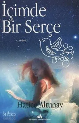 İçimde Bir Serçe