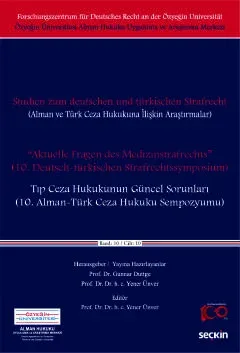 Aktuelle Fragen des Medizinstrafrechts Tıp Ceza Hukukunun Güncel Sorunları