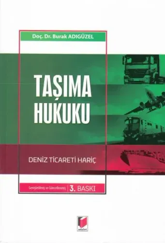 Taşıma Hukuku Burak Adıgüzel