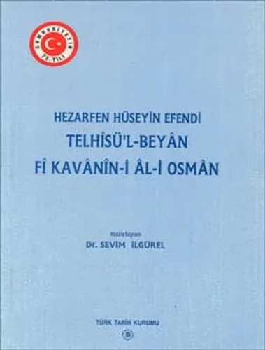Telhîsü`l-Beyân Fî Kavânîn-i Âl-i Osmân