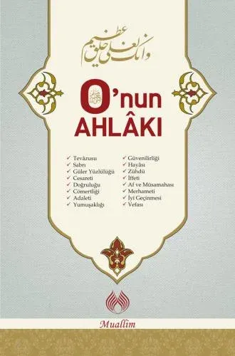 O'nun Ahlakı