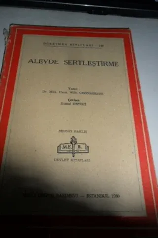 Alevde Sertleştirme