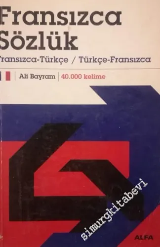 Fransızca Sözlük: Fransızca-Türkçe / Türkçe-Fransızca -        2008