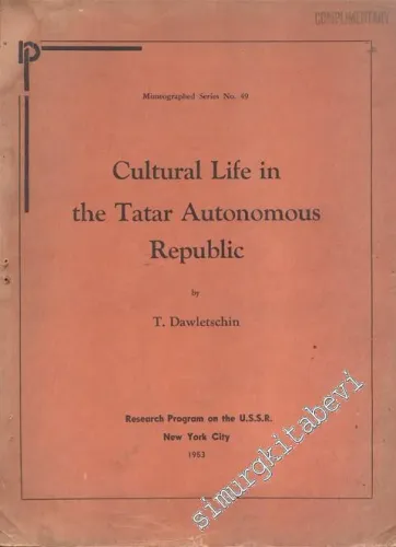 Cultural Life in the Tatar Autonomous Rebuplic [with Cyrillic alphabet] -        1953