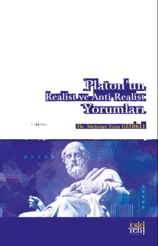 Platon'un Realist ve Anti-Realist Yorumları