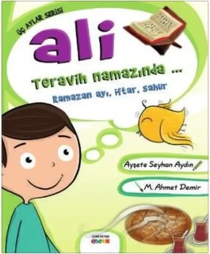 Ali Teravih Namazında Ramazan Ayı, İftar, Sahur