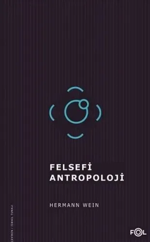 Felsefi Antropoloji/Tarih, İnsan ve Dil Felsefesi Üzerine