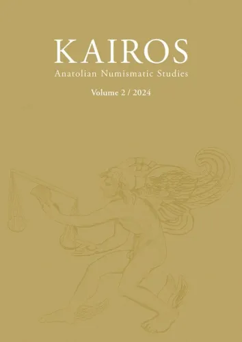 KAIROS Anatolian Numismatic Studies Volume 2 / 2024