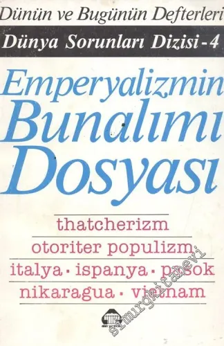 Dünya Sorunları Dizisi 4 ( Dünün ve Bugünün Defterleri ) -