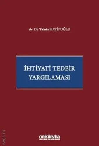 İhtiyati Tedbir Yargılaması