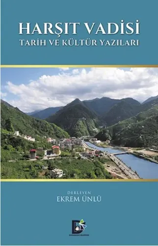 Harşıt Vadisi Tarih ve Kültür Yazıları