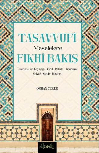 Tasavvufi Meselelere Fıkhi Bakış