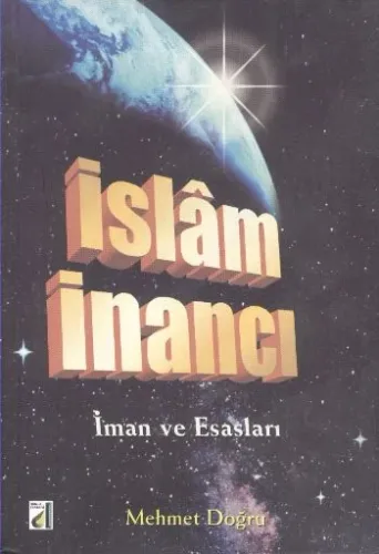 İslam İnancı-İman ve Esasları