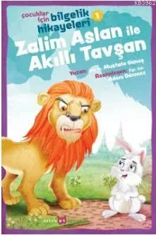 Zalim Aslan ile Akıllı Tavşan
