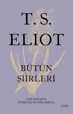 T. S. Eliot Bütün Şiirleri