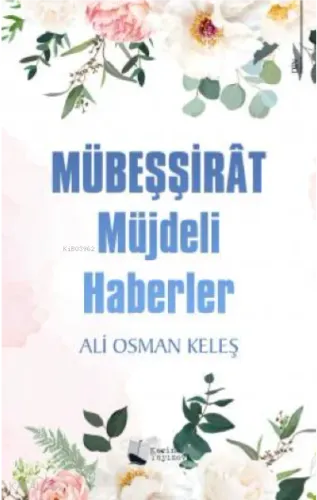 Mübeşşirât - Müjdeli Haberler