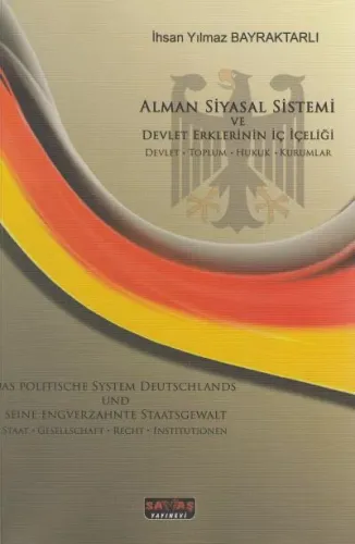 Alman Siyasal Sistemi ve Devlet Erklerinin İç İçeliği