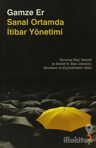 Sanal Ortamda İtibar Yönetimi