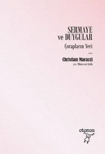 Sermaye ve Duygular; Çorapların Yeri