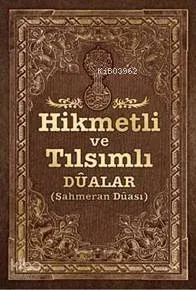 Hikmetli Ve Tılsımlı Dualar; Şahmeran Duası