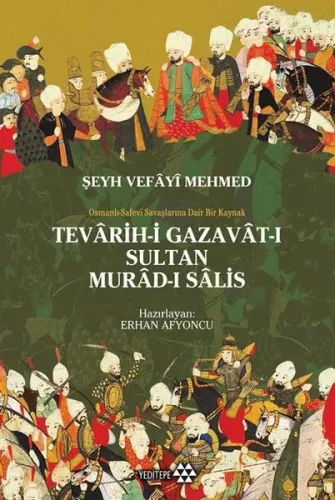 Tevârih - i Gazavât - ı Sultan Murâd- ı Sâlis