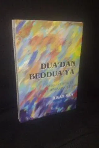 Dua'dan Beddua'ya