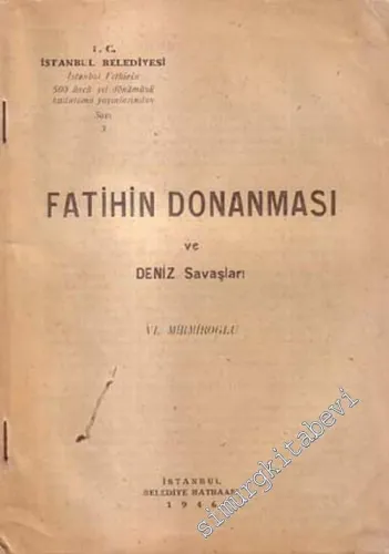 Fatih'in Donanması ve Deniz Savaşları -        1946