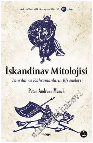 İskandinav Mitolojisi : Tanrılar ve Kahramanların Efsaneleri -         2022