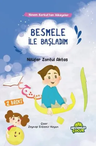 Besmele İle Başladım;Ninem Korkut’tan Hikâyeler