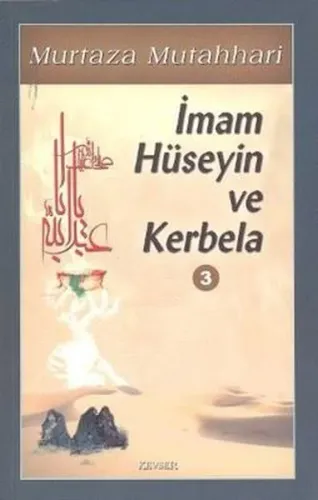 İmam Hüseyin ve Kerbela Cilt: 3 Murtaza Mutahhari