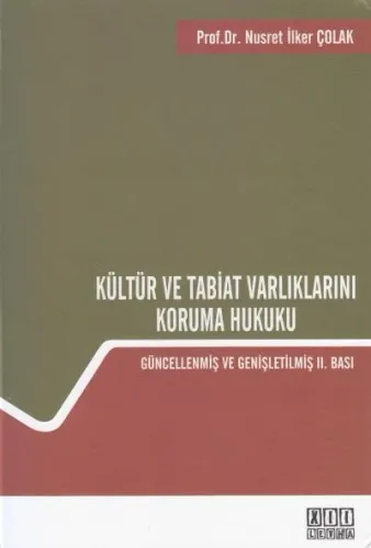 Kültür ve Tabiat Varlıklarını Koruma Hukuku