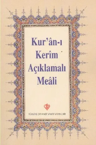 Kur'an-ı Kerim Açıklamalı Meali; Cep Boy Arapçasız