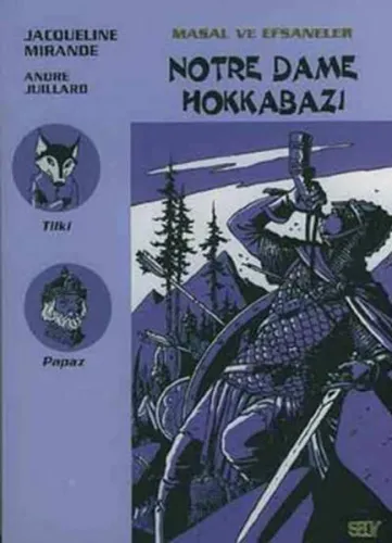 Notre Dame Hokkabazı; Masal ve Efsaneler - 9